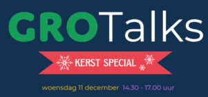 GroTalks van GroBusiness 11 december